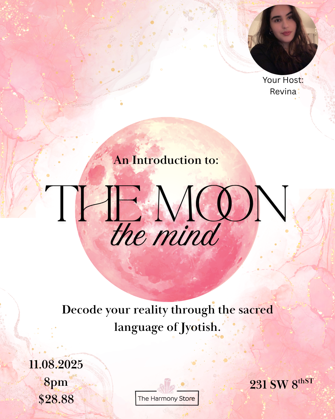 The Moon The Mind: Decode your reality through the sacred language of Jyotish.