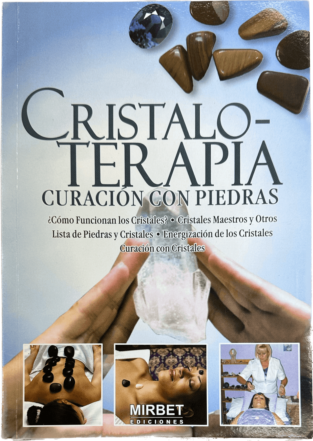 Cristaloterapia: Curación con Piedras | The Harmony Store Book