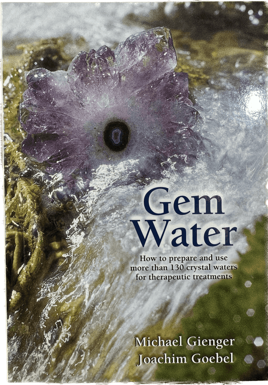 Gem Water Book by Michael Gienger & Joachim Goebel - The Harmony Store