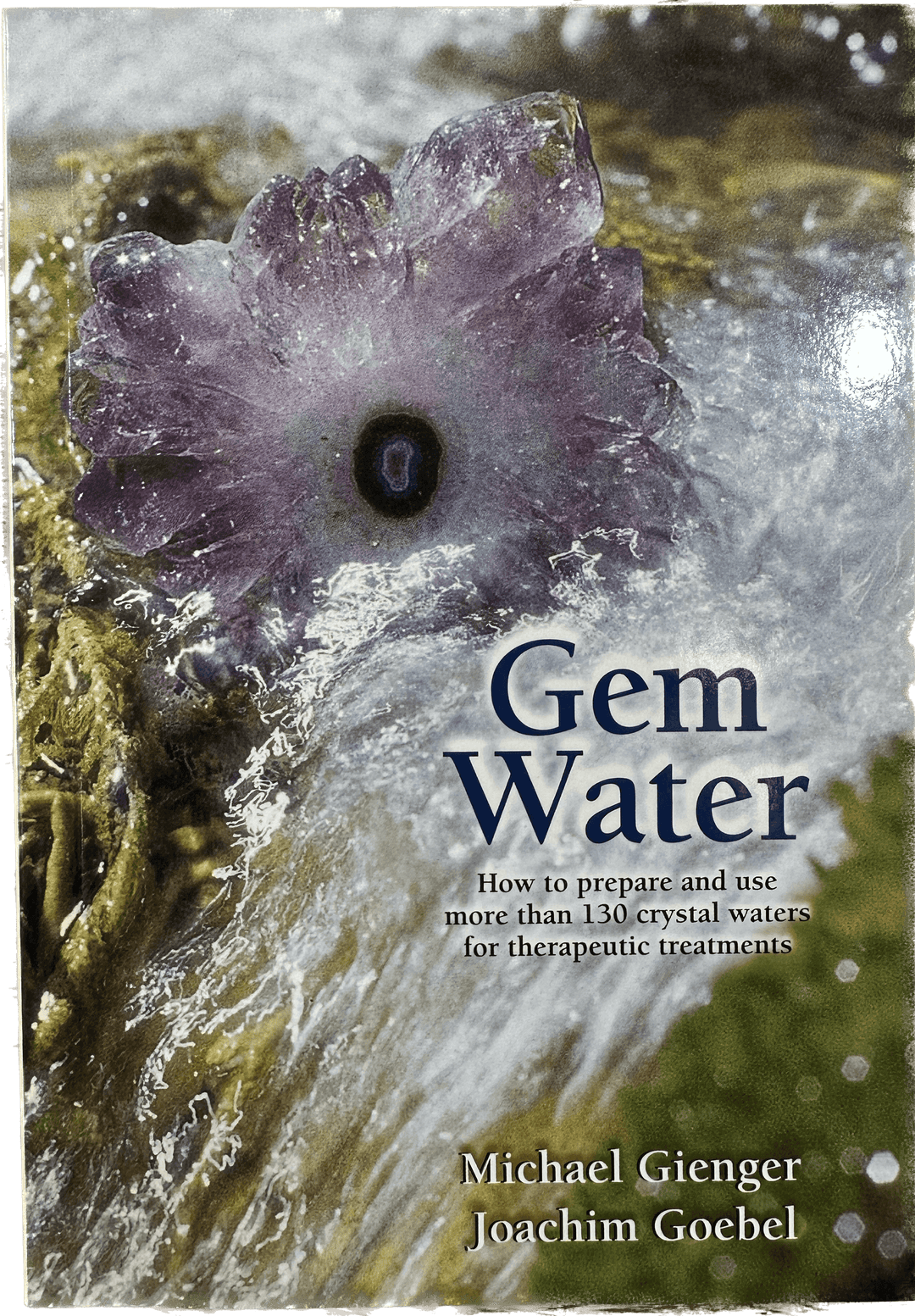 Gem Water by Michael Gienger | The Harmony Store Book